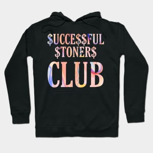 Successful Stoners Club Hoodie